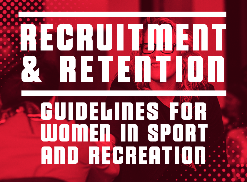 Branded tile - Recuitment and Retention Guidelines for Women in Sport and Recreation